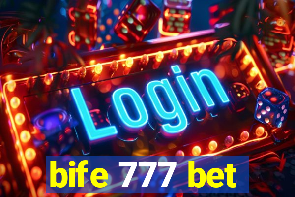 bife 777 bet